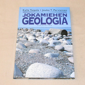 Kalle Taipale - Jouko T. Parviainen Jokamiehen geologia